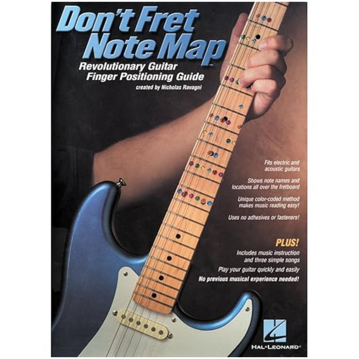 Don't Fret Note Map: Revolutionary Guitar Finger Positioning Guide - Nicholas Ravagni