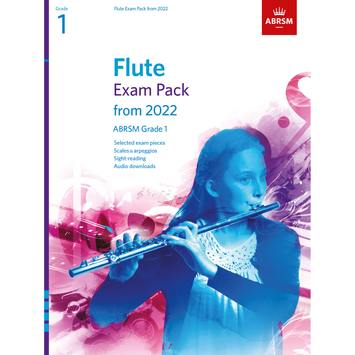 Flute Exam Pack From 2022 Grade 1 Complete Abrsm