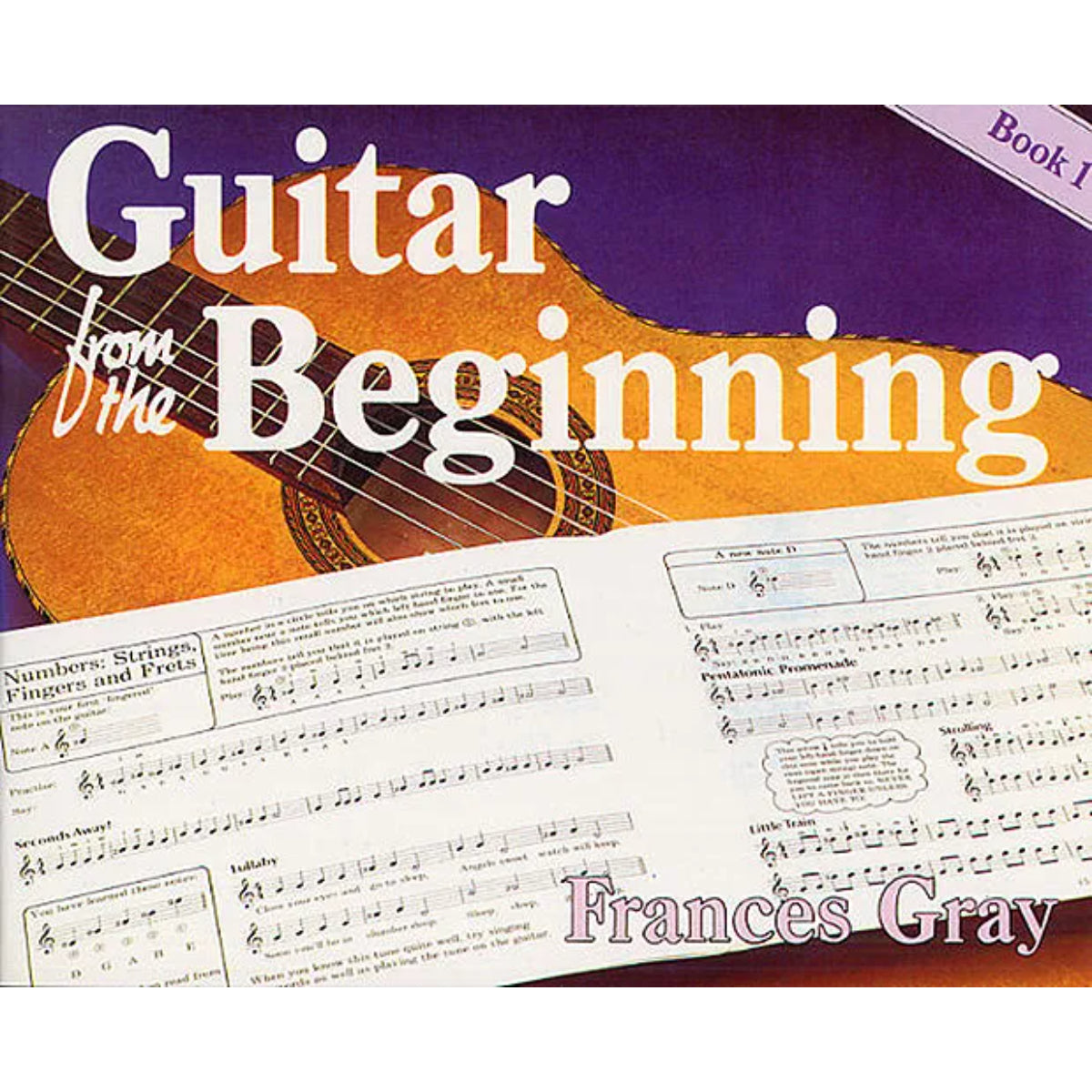 Guitar from the beginning Book 1 -  Frances Gray