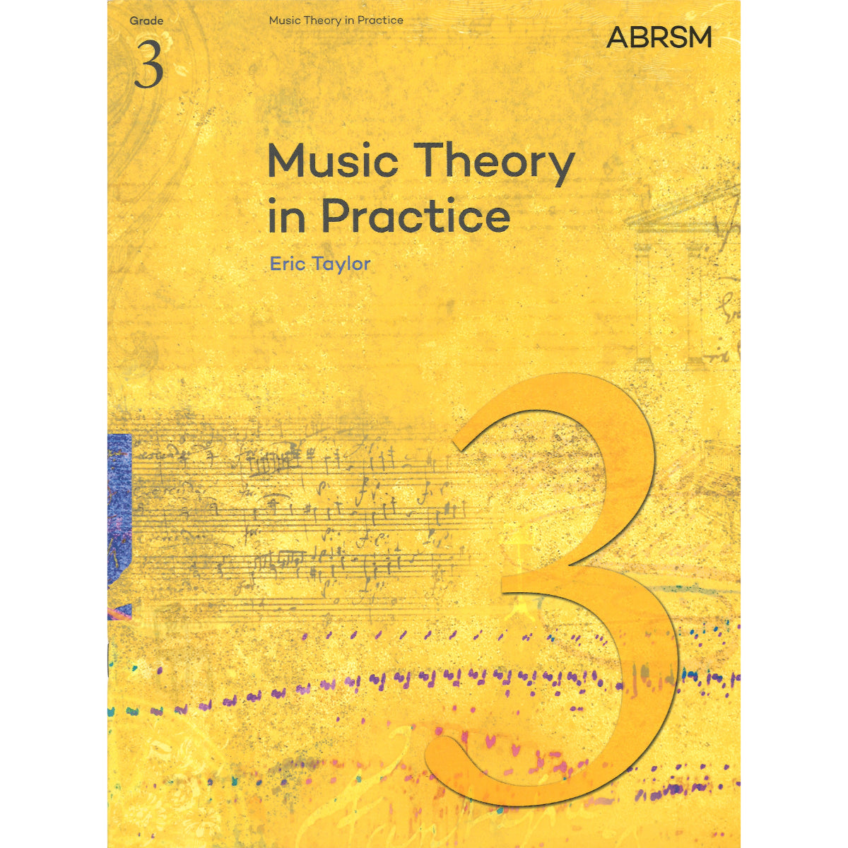 Music theory in Practice  - Eric Taylor - Book 3