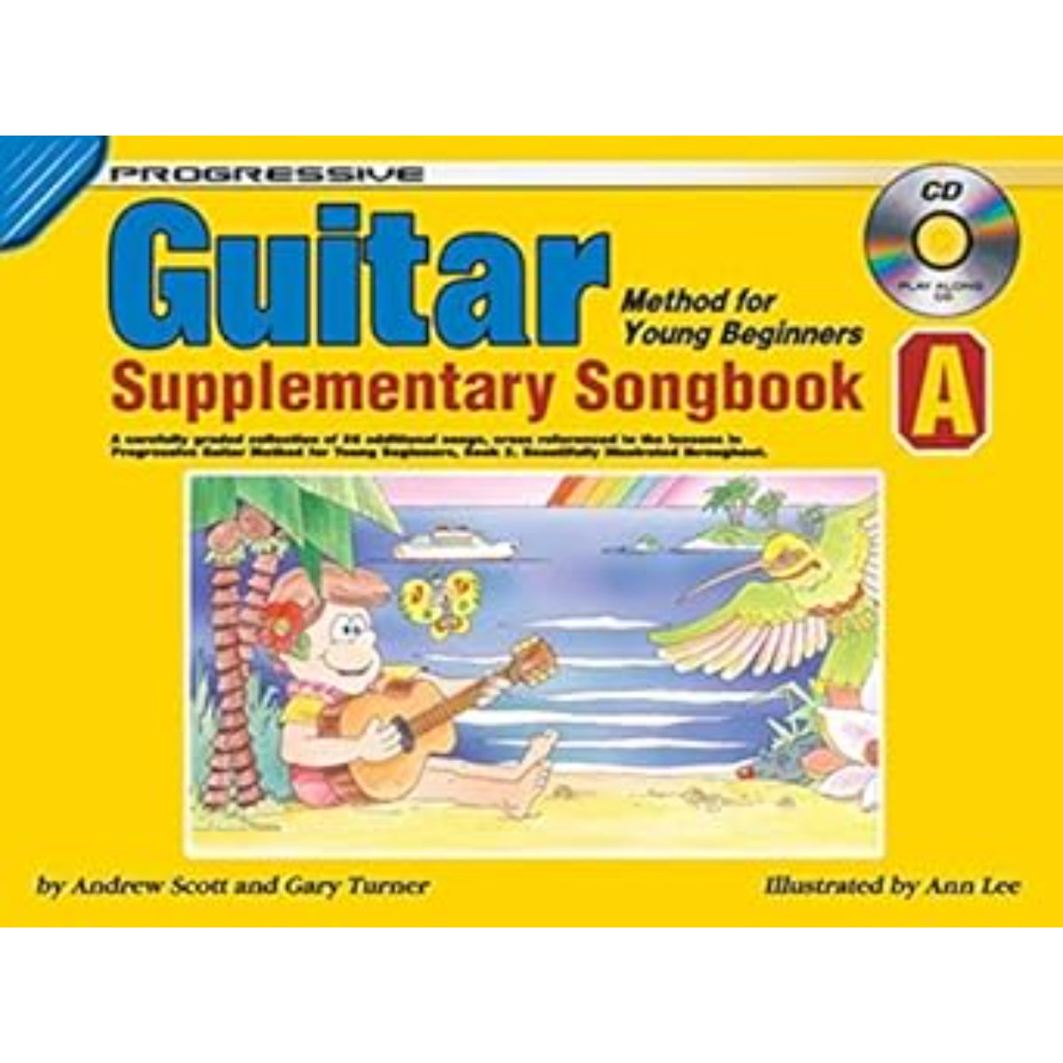 Progressive Guitar Method for the Young Beginners Supplementary Songbook A