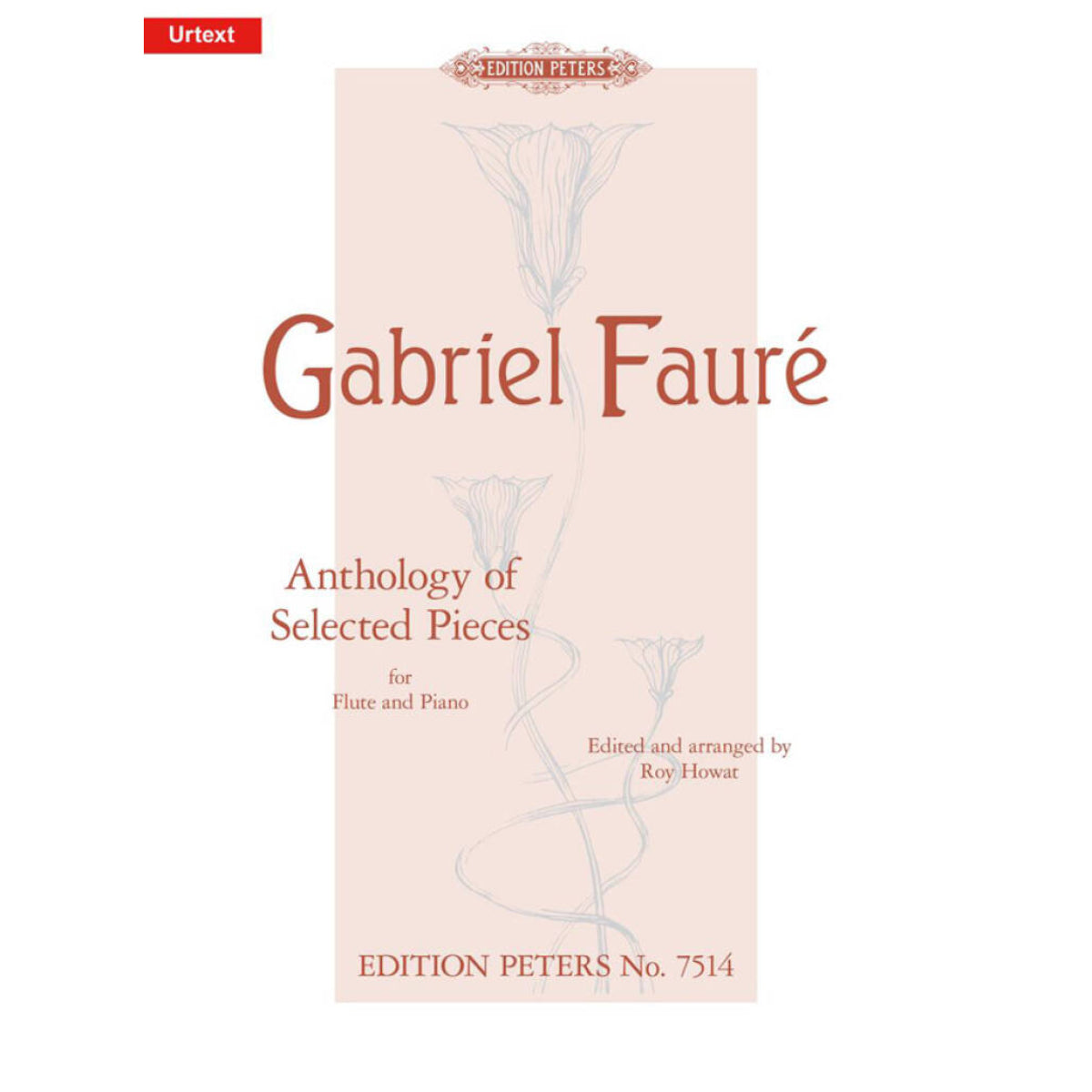 Gabriel Fauré: Anthology Of Selected Pieces - Flute/Piano