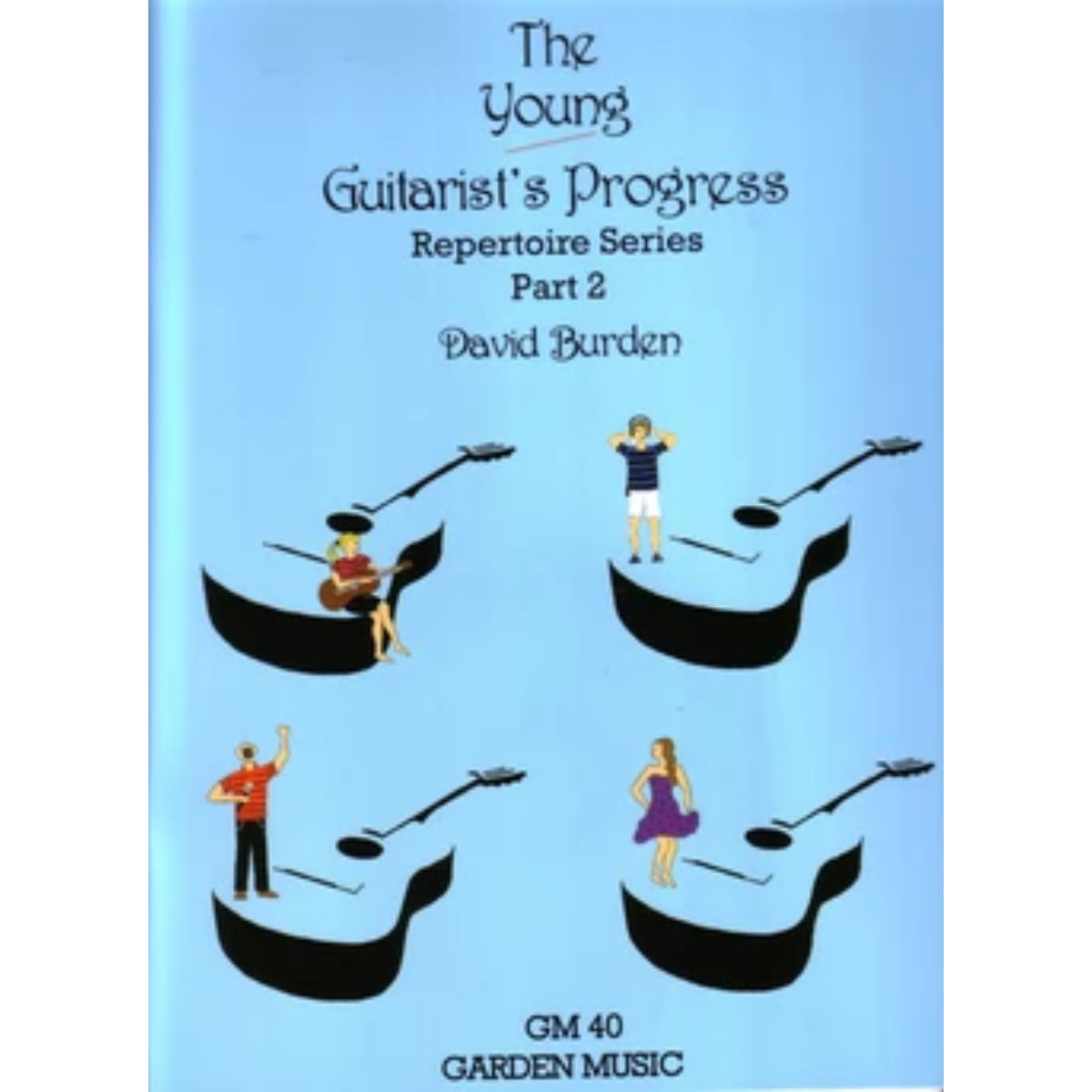 The Young Guitarist's Progress, Repertoire Series, Part 2 - David Burden